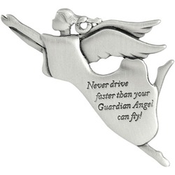 Never Drive Faster Than Your Guardian Angel